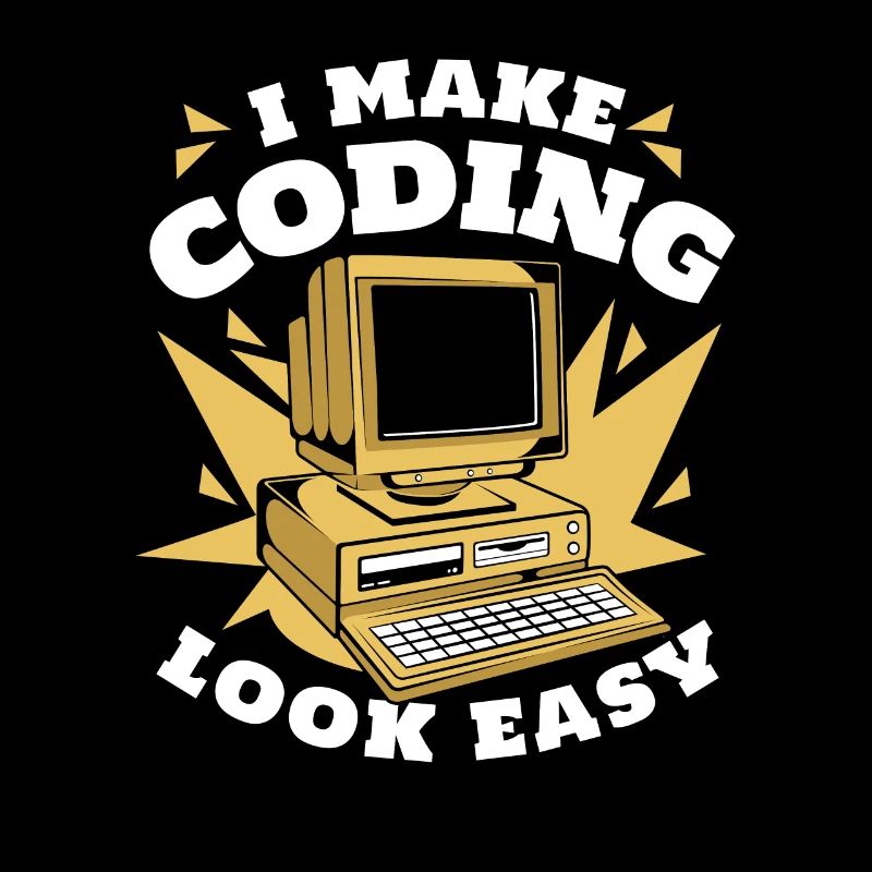 I Make Coding Look Easy Developer Coder