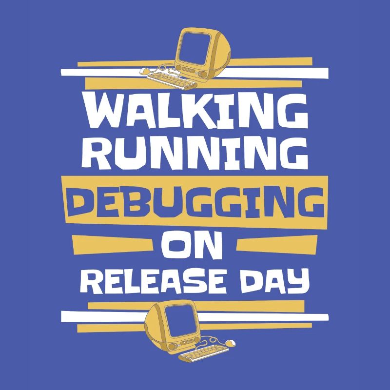Walking Running Debugging Release Day Coder