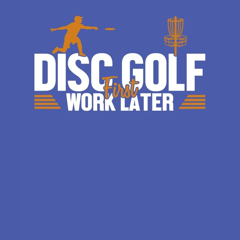 Disc Golf First Work Later Korb Scheibe Disc