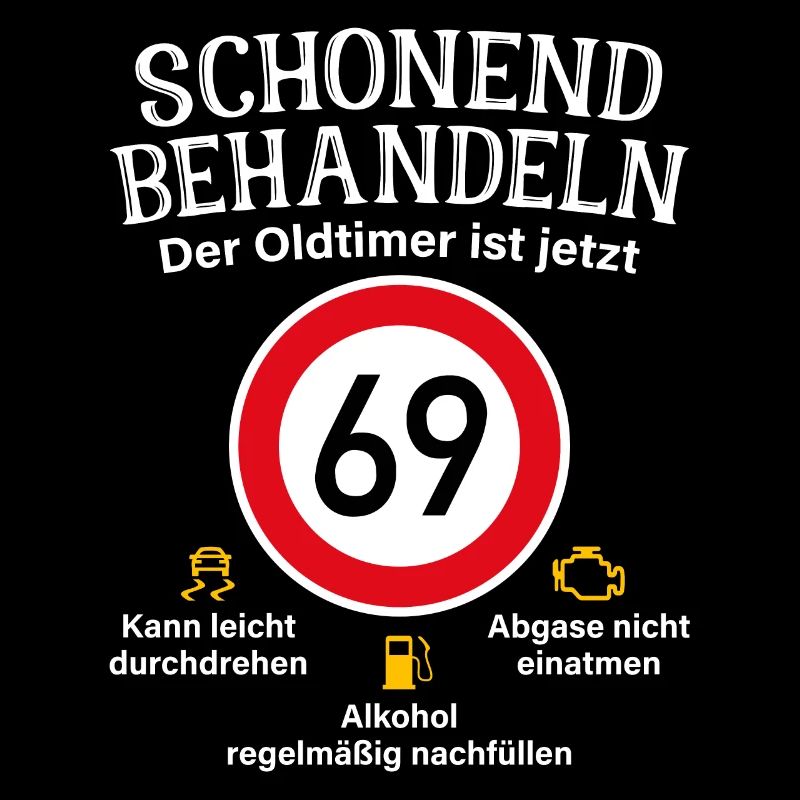 69. Geburtstag Schonend Behandeln Oldtimer Ist 69
