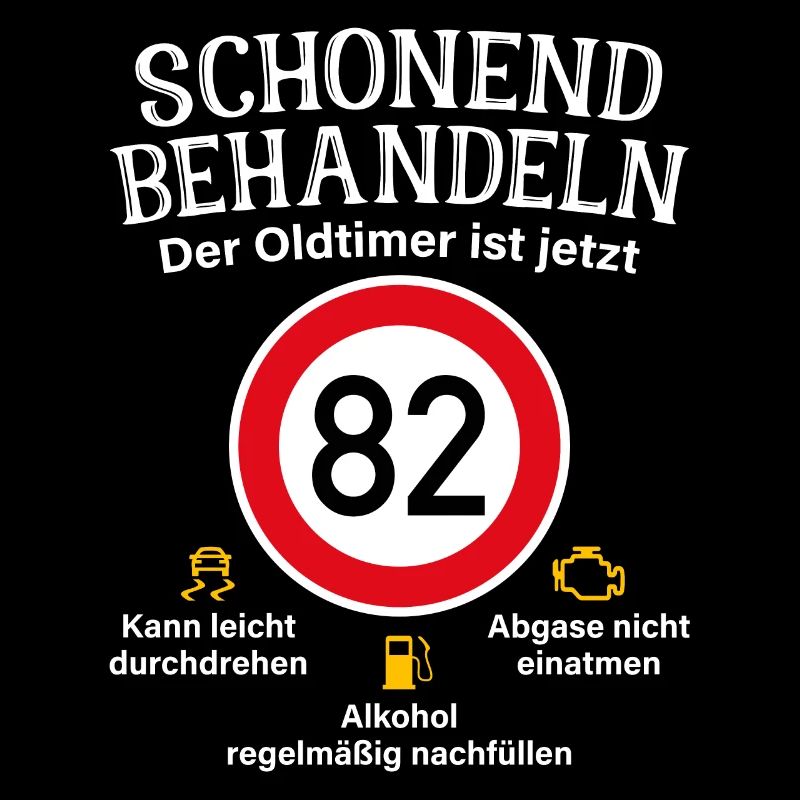 82. Geburtstag Schonend Behandeln Oldtimer Ist 82