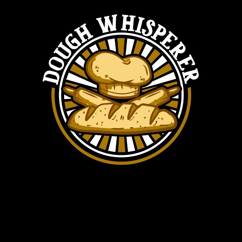 Dough Whisperer Bakery Confectioner Hobby Baker