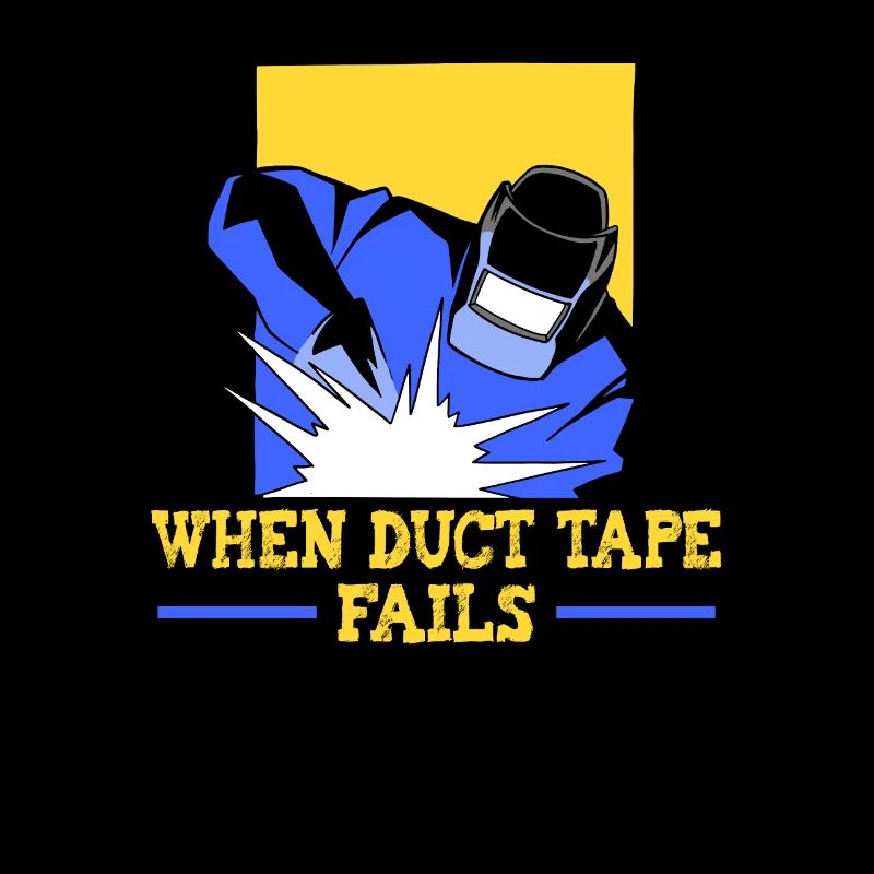 Welder Saying Design for Metalworkers
