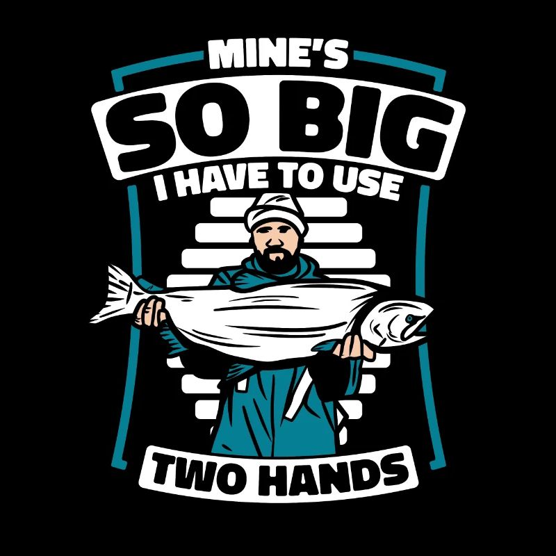 Mine's So Big I Have To Use Two Hands