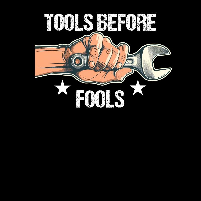 Handwerker Papa Tools Before Fools Heimwerker