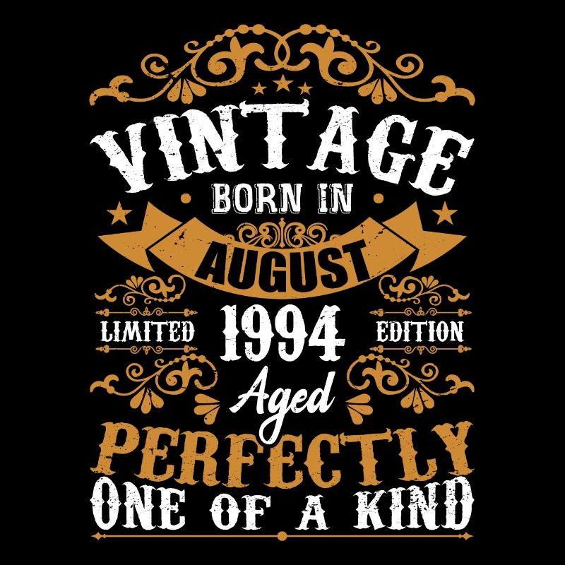 Geburtstag August 1994 - Genial seit August 1994