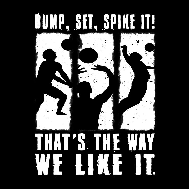 Bump Set Spike It Volleyball Graphic Gift Idea