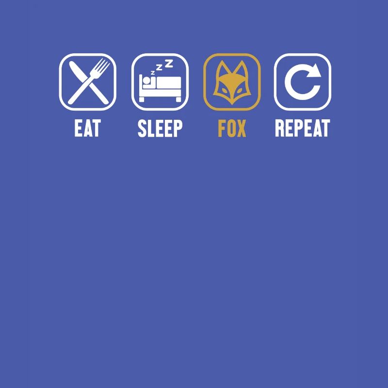 Eat Sleep Fox Repeat Canidae Caninae Red Fox Fox