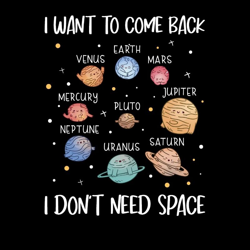Pluto Planet I Want Come Back I Don't Need Space