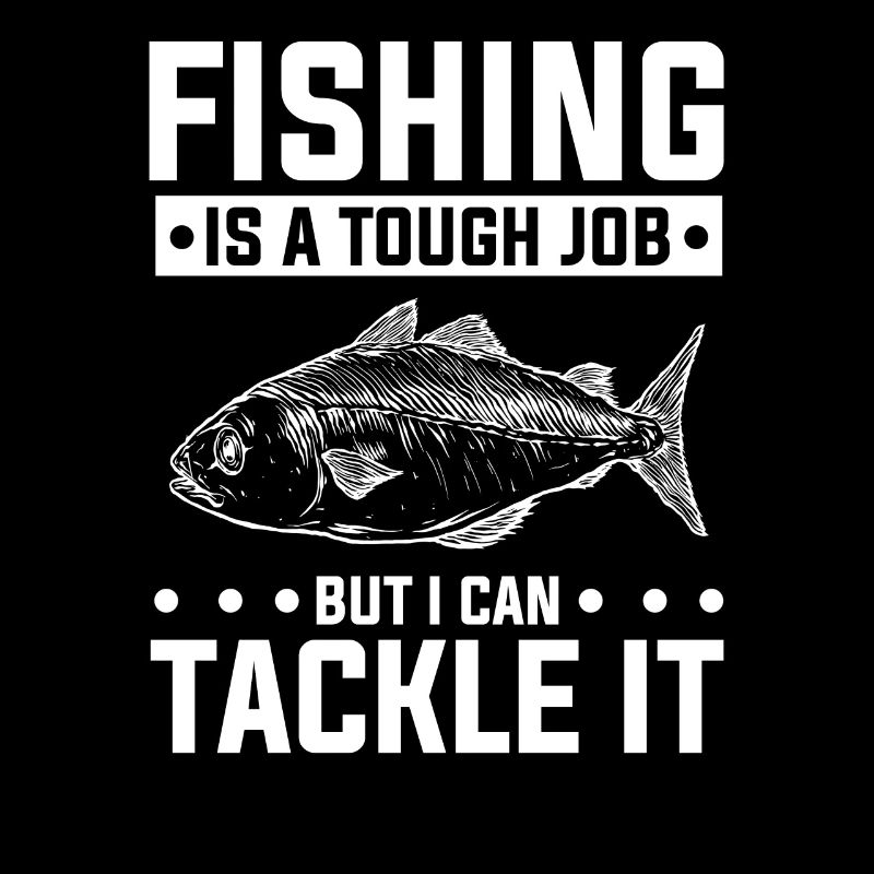 Pêcheur disant Pêcher un travail difficile, je peux m'y attaquer