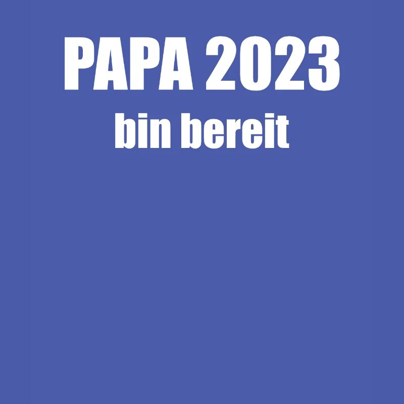 Papa 2023 Loading Vaterschaft Vater Werden Dad