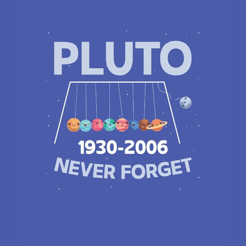 Pluto Never Forget Swing Planet Astronomer