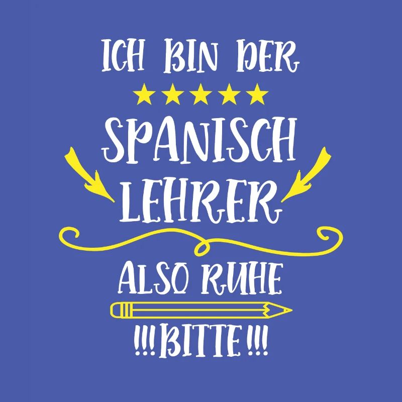 Spanisch Lehrer Lustig Spruch Spanischlehrer Spain