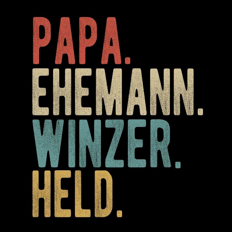 Winzer Papa Ehemann Held