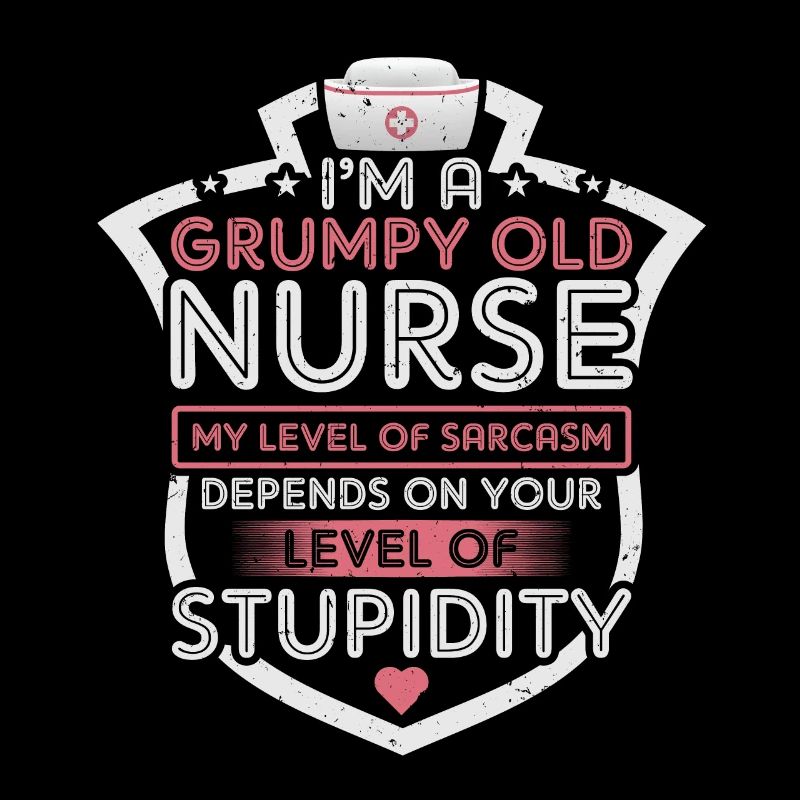 Grumpy Old Nurse
