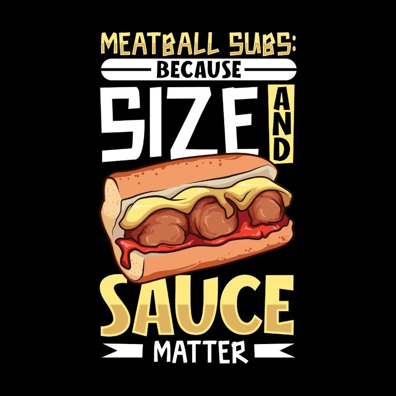 Sauce and Size - Meatball Sub