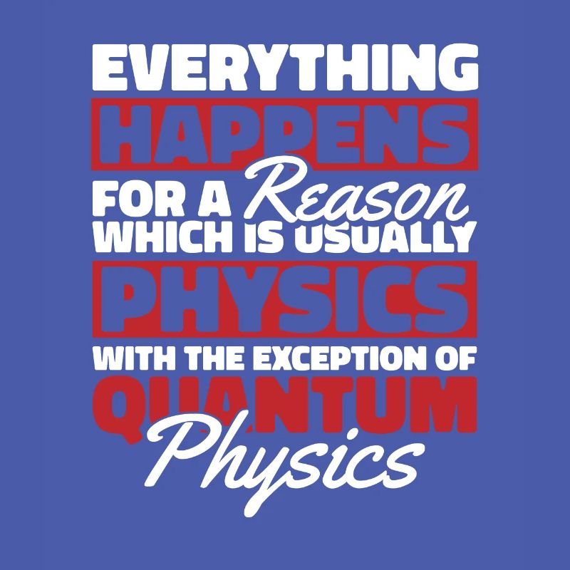 Physics Phyker Funny Quantum Physics