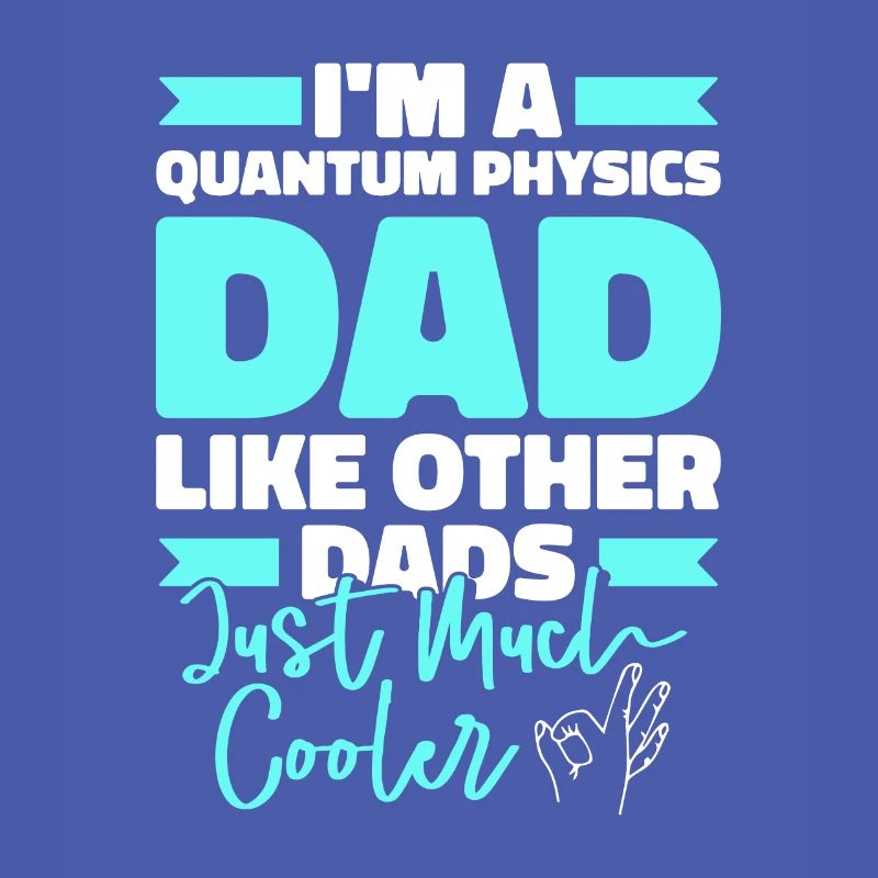 Physics Phyker Papa Quantum Physics
