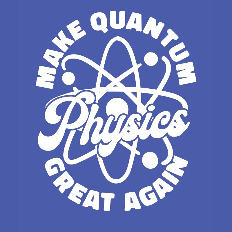 Physics Physicists Quantum Physics