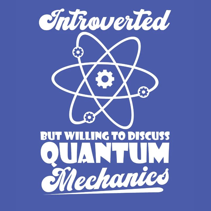 Physics Physicists Introverted Quantum Physics