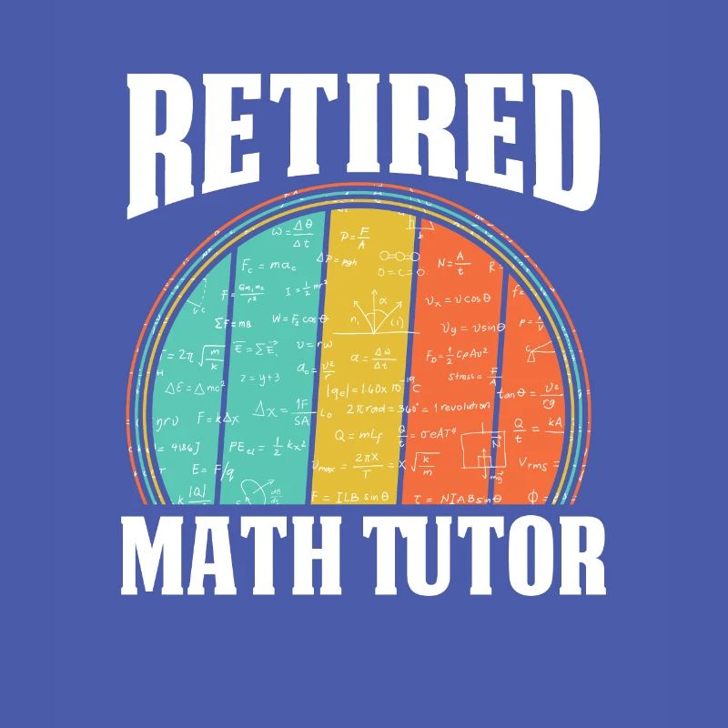 Math Teacher Math Retired Teacher