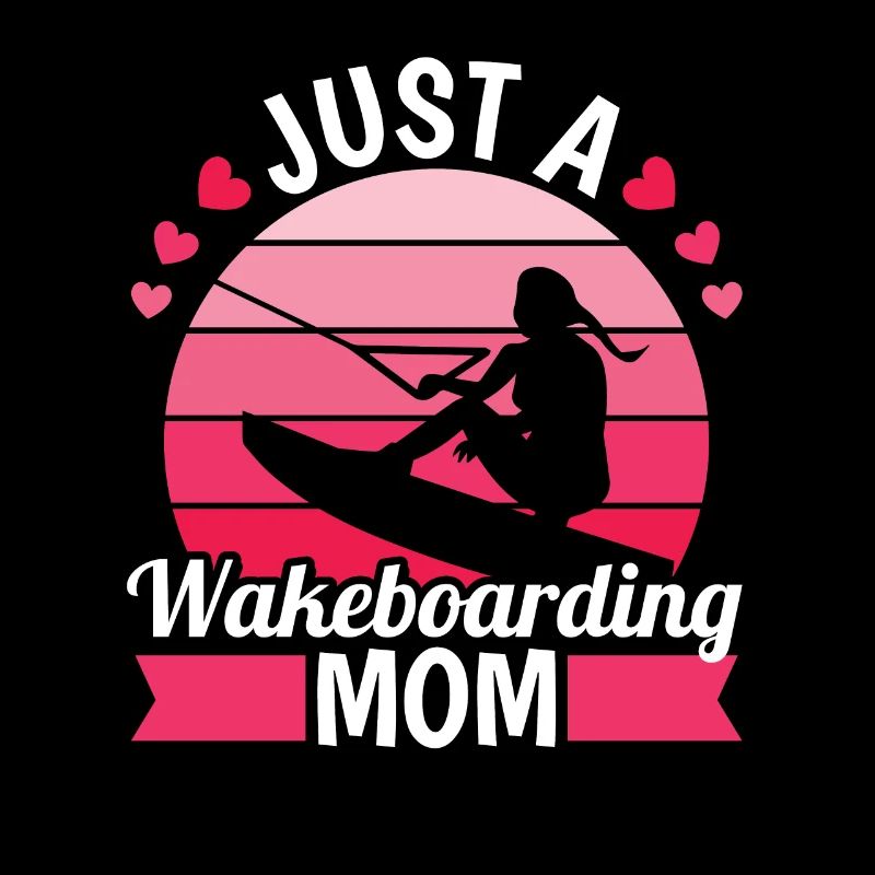Wakeboard Wakeboarder Juste une maman wakeboard