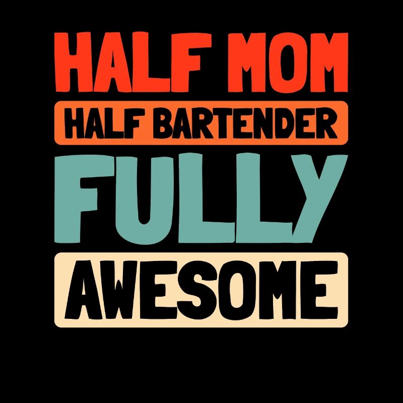Barkeeper Bartender Mother Mom