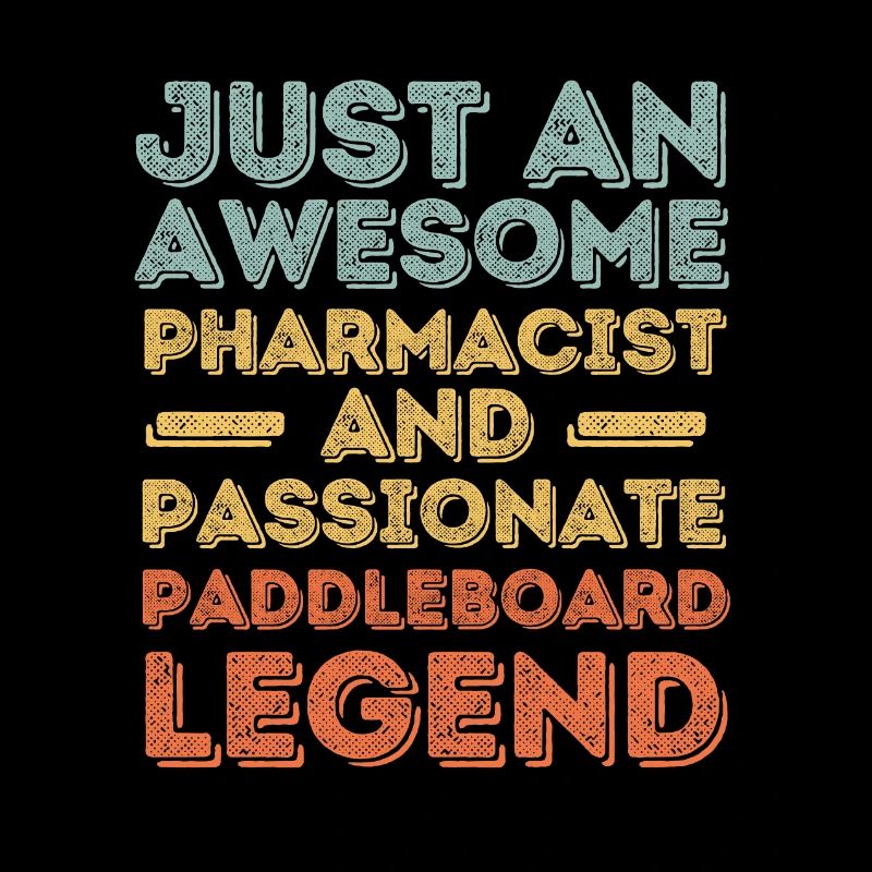 Pharmacist Paddleboard legend retro