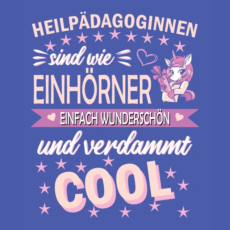 Heilpädagogin Heilpädagogik Einhorn Beruf Spruch