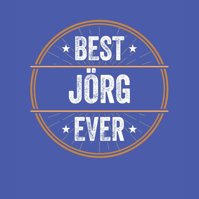 Best Jörg Ever First Name Name Gift