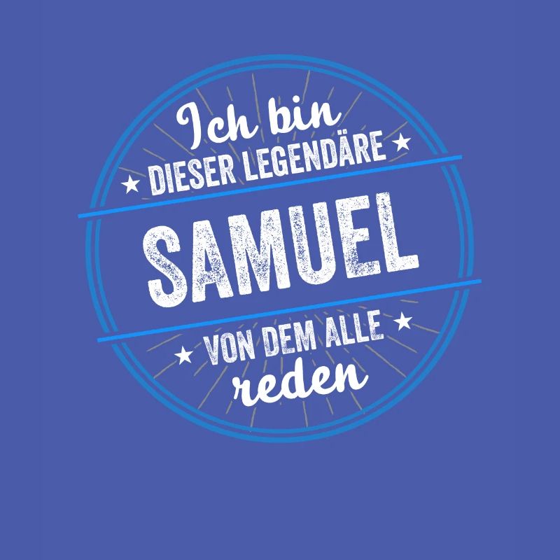 Ich bin dieser legendärer Samuel Name