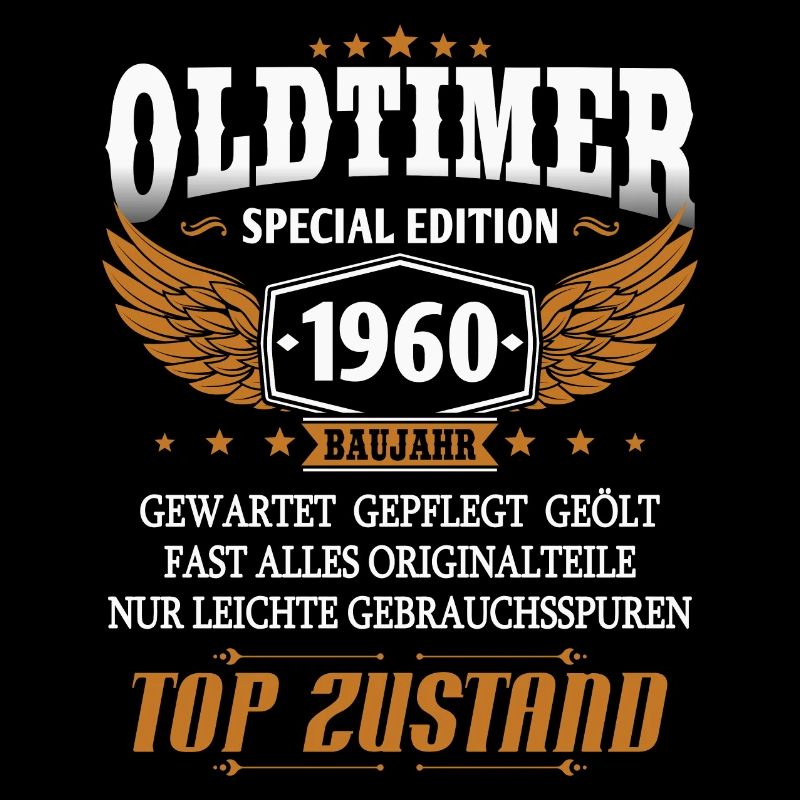 Oldtimer Baujahr 1960 geboren Geburtstag Spruch