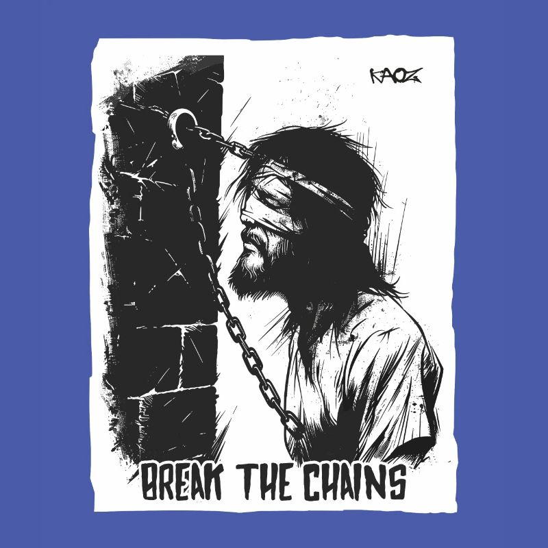 Suffering man, break the chains