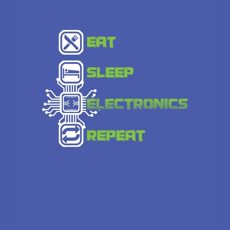 Eat Sleep Electronics Repeat Devices Transistor