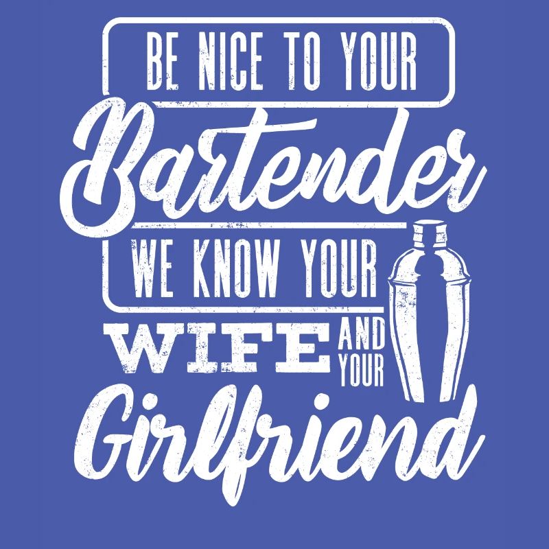 Bartender, Bartender Funny Quote