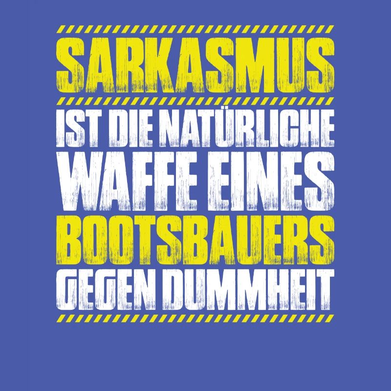Bootsbauer Bootsbau Schiffbauer Schiffbau Boote