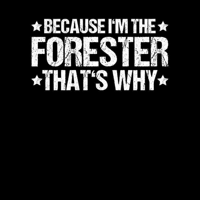 Forester Forestry Forester Forest Worker Forest