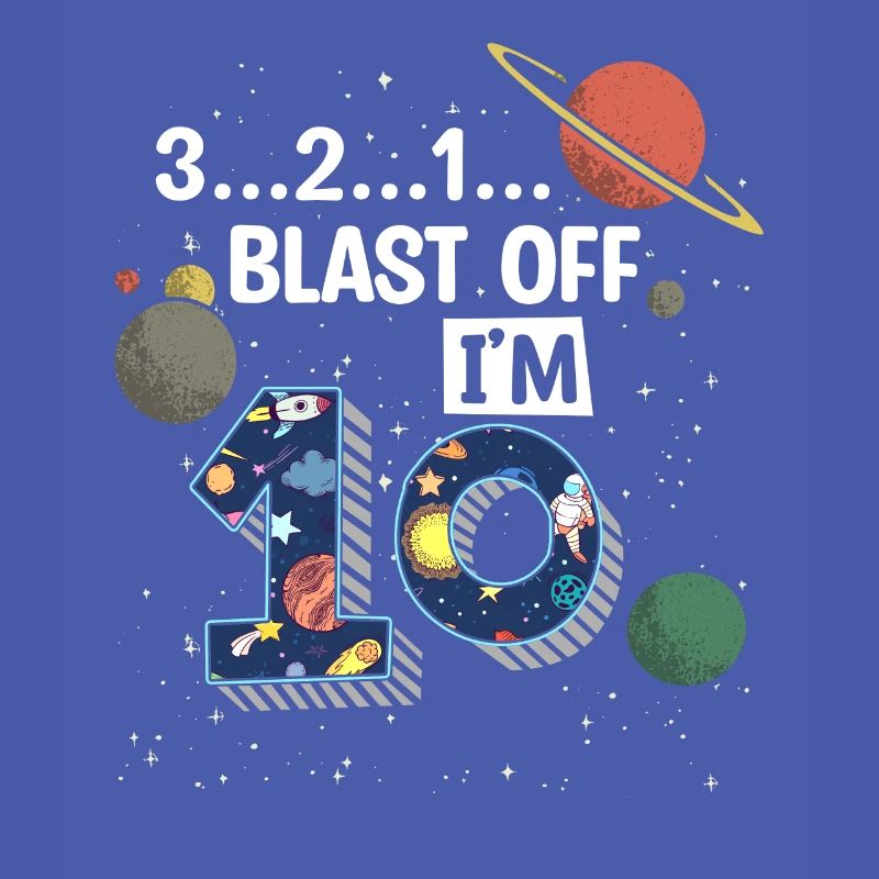 Blast Off I am 10 years old, 10th birthday