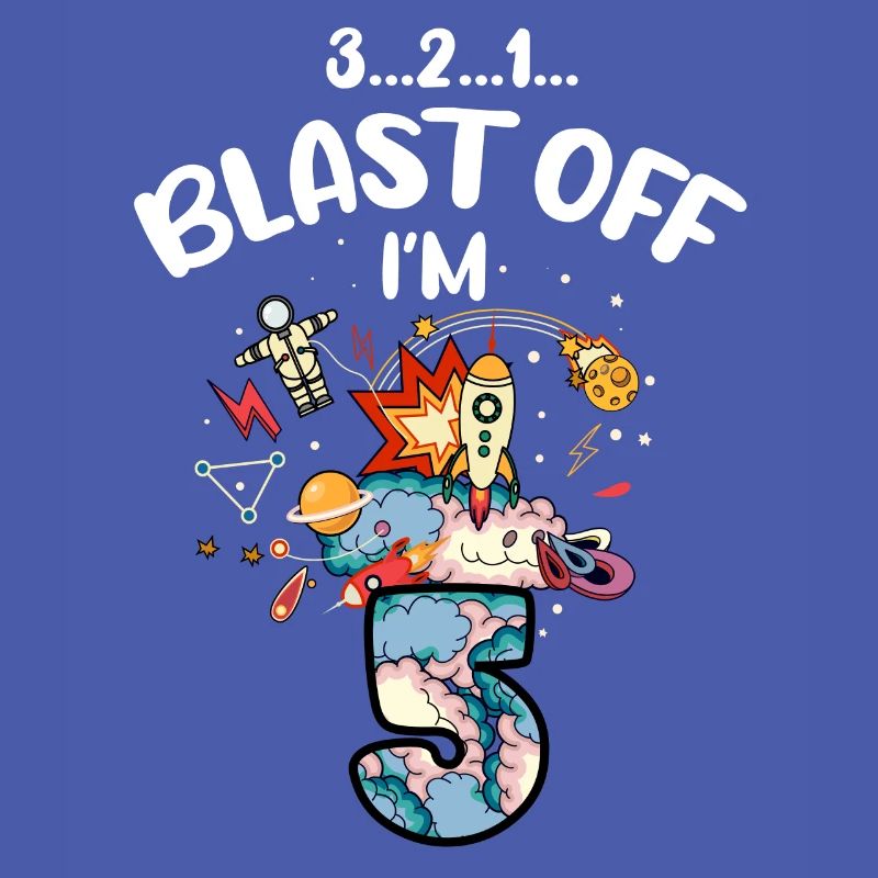 Blast Off I am 5 years old, 5th birthday