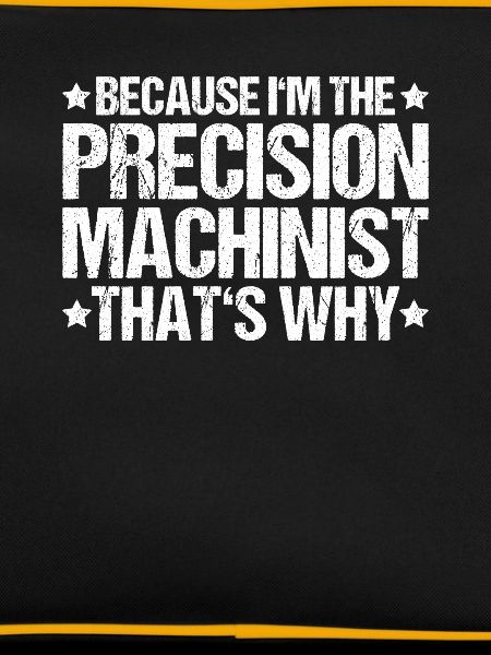 Precision mechanic Precision Machinist