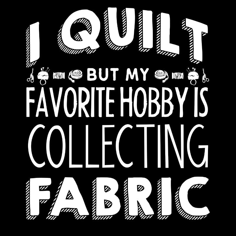Quilting, knitting, sewing, quilting