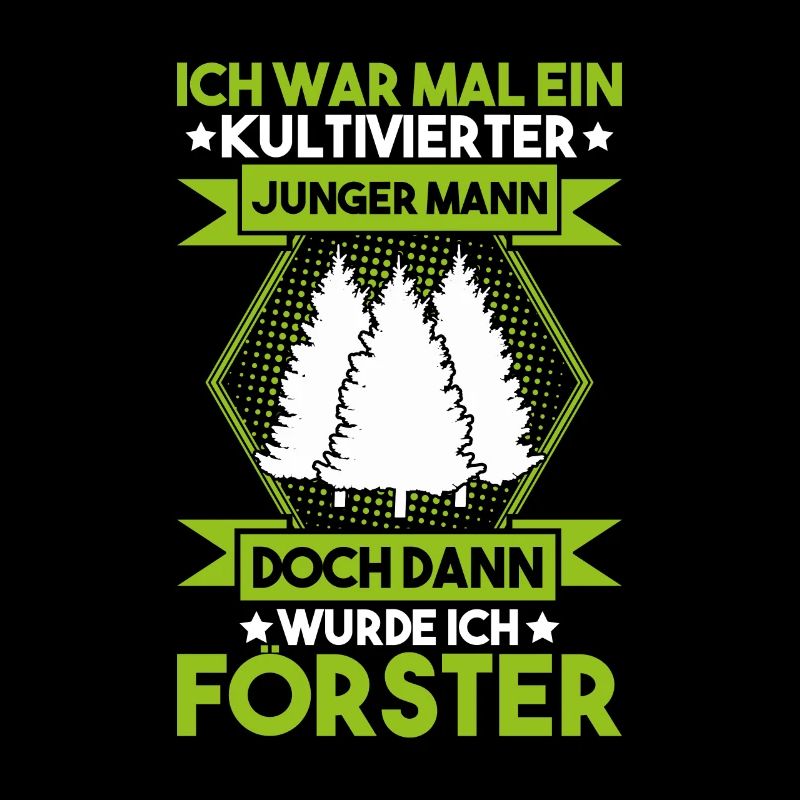 Förster Forstwirtschaft Forester Waldarbeiter Wald