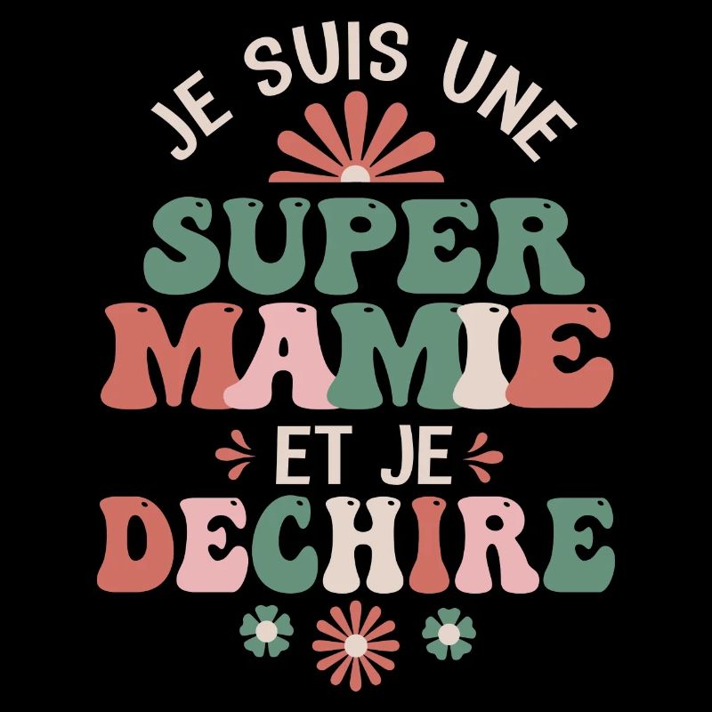 Super Mamie et je déchire