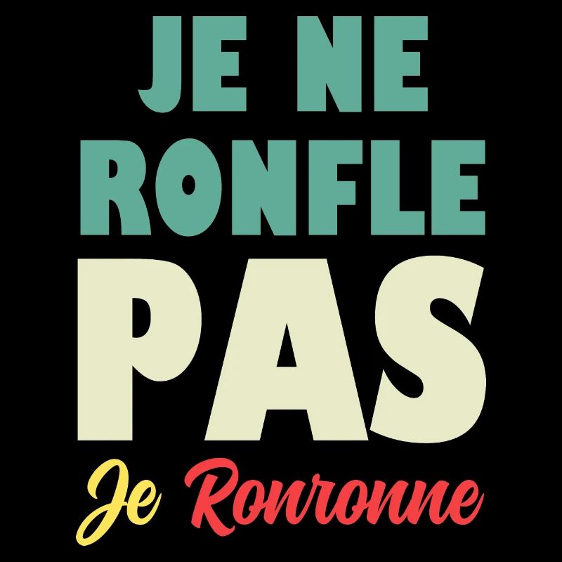 Je Ne Ronfle Pas Je Ronronne