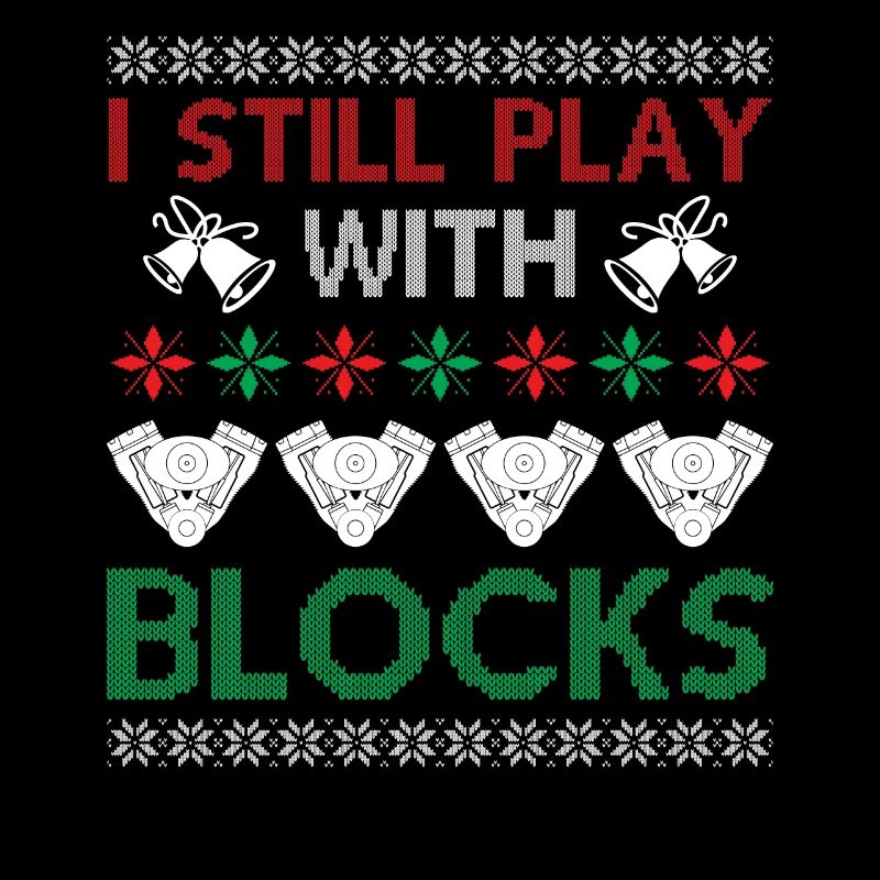 Engine Car Tuning Ugly Christmas - I Still Play Wi