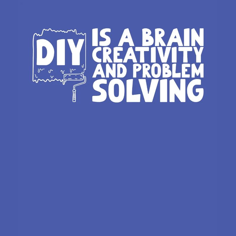 Diy Is A Brain Creativity And Problem Solving