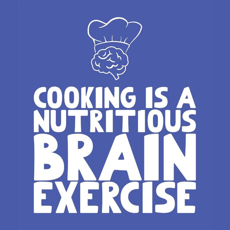 Cooking is a nutritious brain exercise