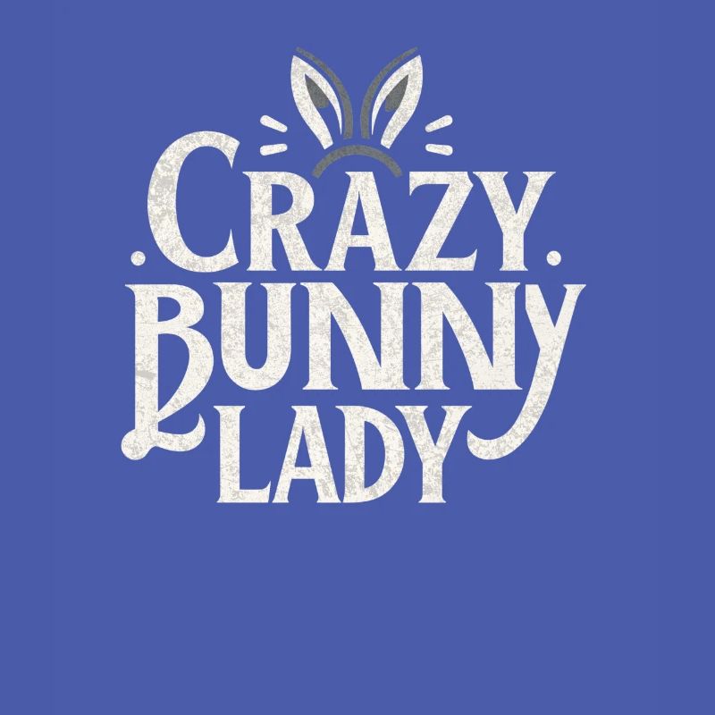 Crazy Bunny Lady