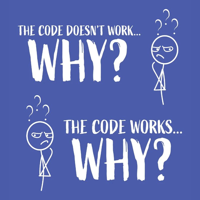 Lustiges Programmiergeschenk für Codierung "Der Code funktioniert ... warum"