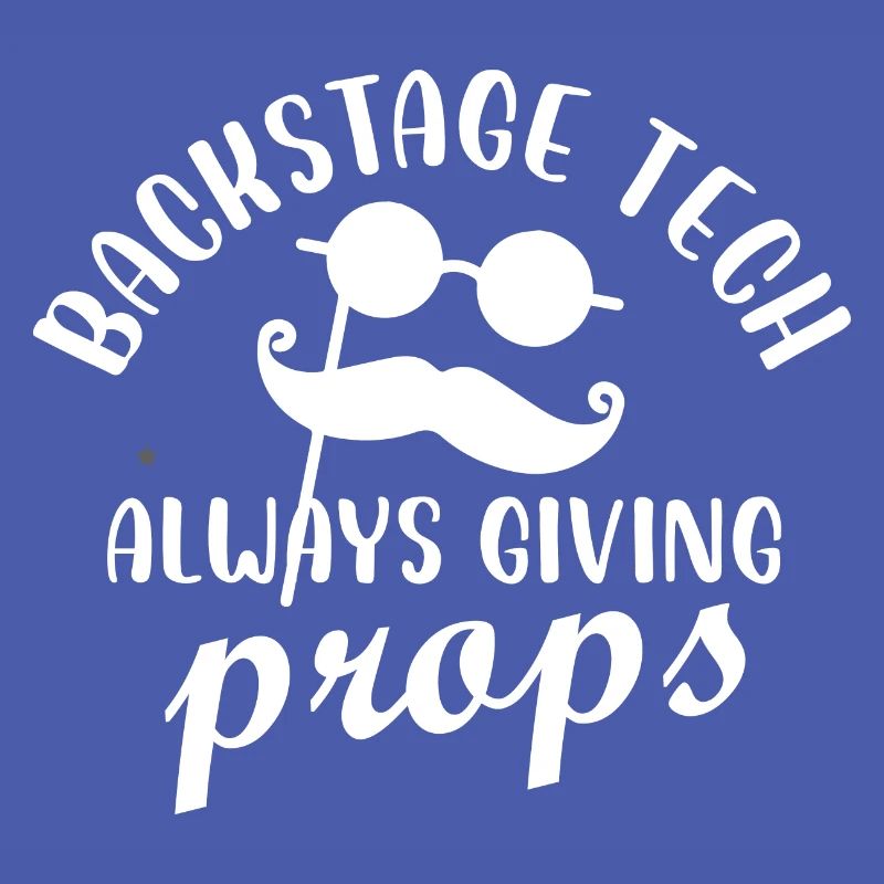 backstage tech always giving props Design